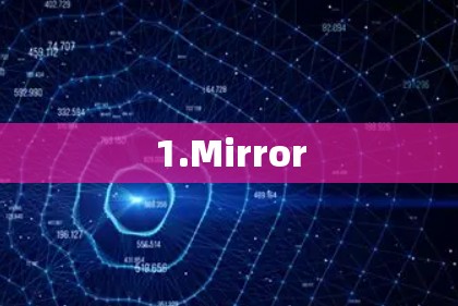 1.Mirror 1.Mirror
